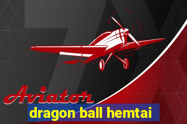 dragon ball hemtai